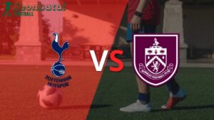Soi kèo Tottenham vs Burnley, 21h30 ngày 11/05/2024 10 Soi kèo Tottenham vs Burnley, 21h30 ngày 11/05/2024